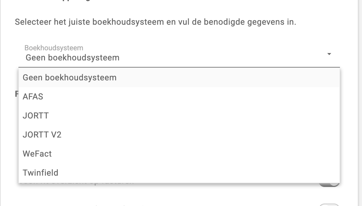 Keuzelijst Boekhoudsysteem met de opties AFAS, JORTT, JORTT V2, WeFact en Twinfield