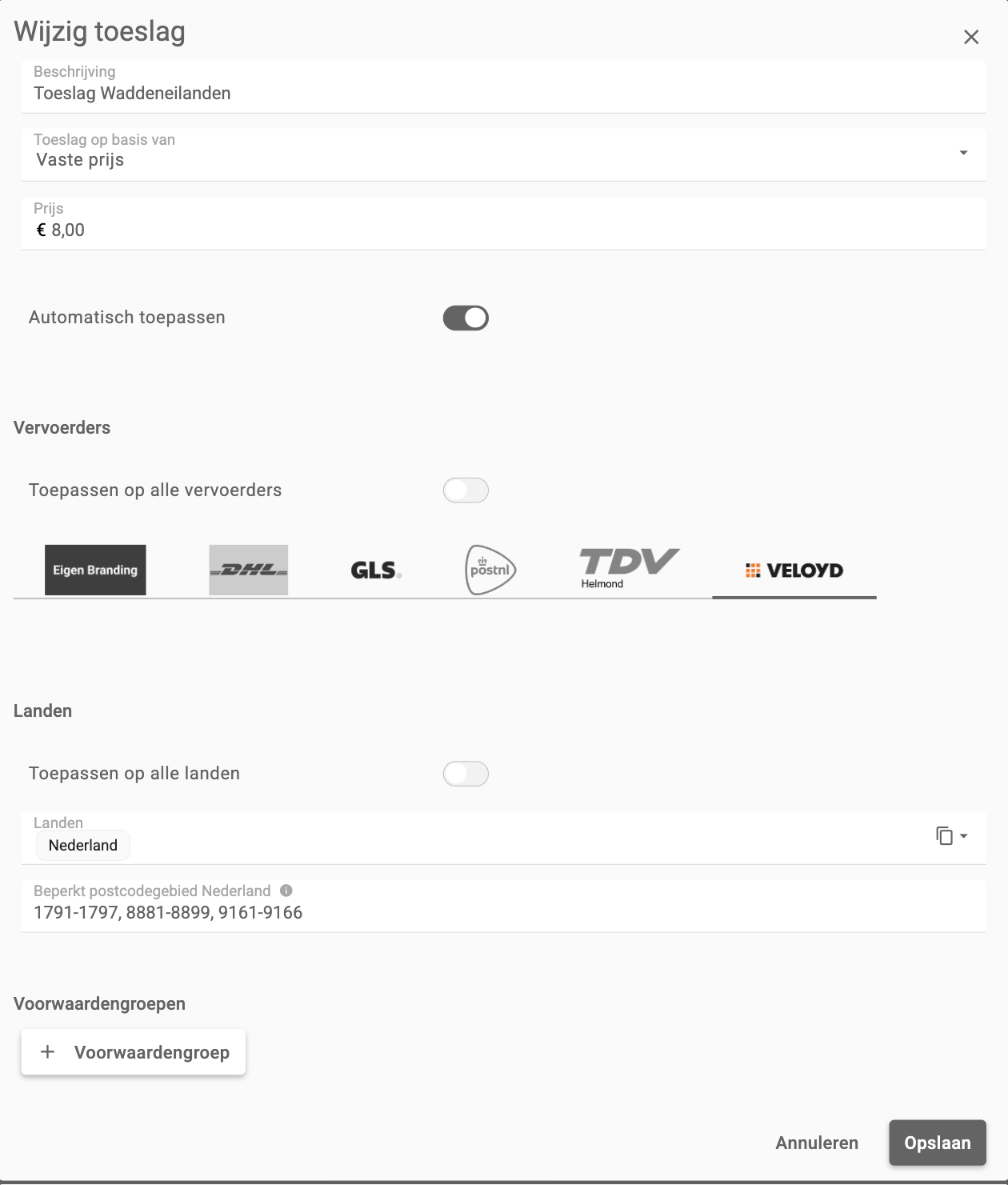 Een toeslag met Automatisch toepassen aan, de vervoerder Veloyd gekozen en bij Landen Nederland met een Beperkt postcodegebied voor de Waddeneilanden